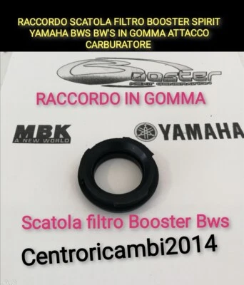 RACCORDO SCATOLA FILTRO BOOSTER SPIRIT YAMAHA BWS RACCORDO SCATOLA FILTRO BOOSTER SPIRIT BWS BW'S IN GOMMA ATTACCO CARBURATORE