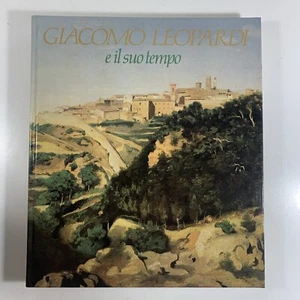 Giacomo Leopardi e il suo tempo / Alvaro Valentini ; Alberto Fumagalli - Picture 1 of 5