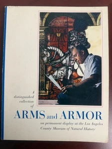 A Distinguished Collection of Arms and Armor LA Museum of Natural History 1968 - Foto 1 di 10