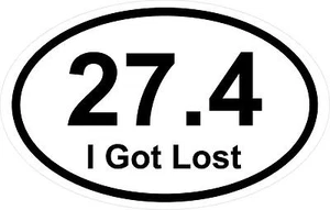*Magnet* 3.5” x 5.5” Oval: 27.4 I Got Lost Marathon Run - Picture 1 of 1