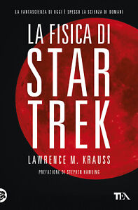 La fisica di Star Trek - Krauss Lawrence M.