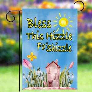 Garden Flag 12x18 Bless This Hizzle Double Sided Indoor Outdoor Yard Flag - Picture 1 of 6