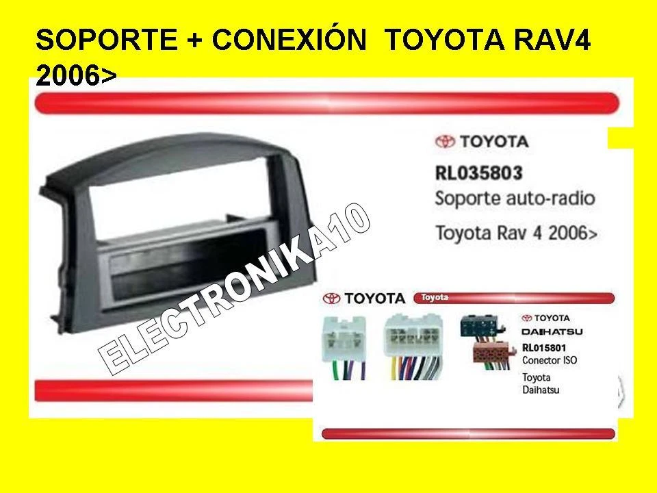 KIT SOPORTE AUTORRADIO toyota rav4 2006> + conexiones envio urgente - Imagen 1 de 1