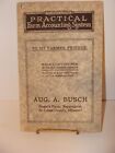 1918 Practical Farm Accounting System Booklet By Aug. A. Busch ~ RARE