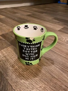 Lorrie Veasey OUR NAME IS MUD "Everything Tastes Better w Dog Hair" Coffee Mug - Picture 1 of 10