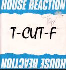 T-CUT-F - House Reaction - Used Vinyl Record 12 - J326z
