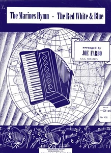 "THE MARINES HYMN+THE RED WHITE & BLUE" - Arr. by Joe Farbo- 3 Pages- Circa 1946 - Picture 1 of 2
