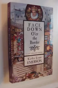 Face down o'er the Border Susanna, Lady Appleton Kathy Lynn Emerson 2007 - Imagen 1 de 1
