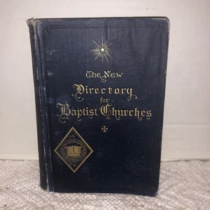 1894 The New Directory for Baptist Churches by Edward Hiscox. - Foto 1 di 8