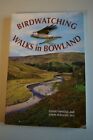 BIRDWATCHING WALKS IN BOWLAND BY DAVID HINDLE & JOHN WILSON PAPERBACK 2007