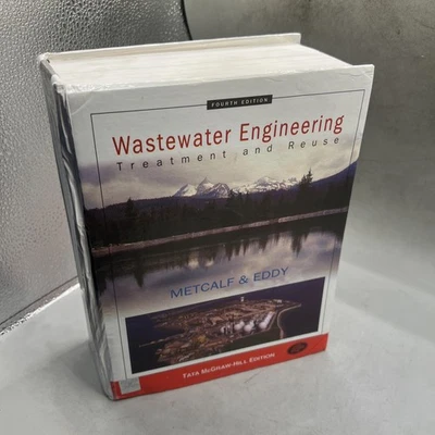 Wastewater Engineering: Treatment And Reuse 4th Ed HC 2003 - Image 1 of 4