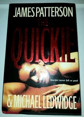 The Quickie by Michael Ledwidge and James Patterson - Image 1 of 4
