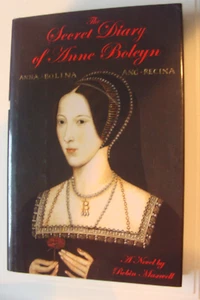 The Secret Diary of Anne Boleyn by Robin Maxwell (1997, Hardcover) - Picture 1 of 1