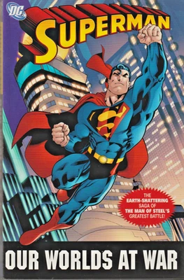 SUPERMAN: NUESTROS MUNDOS EN GUERRA $24.99 TPB 516 PÁGINAS DC 2006 ¡¡BONITO!!! Foto 1 de 2