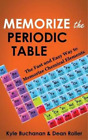 Dean Roller Kyle Buchanan Memorize The Periodic Table (Poche)