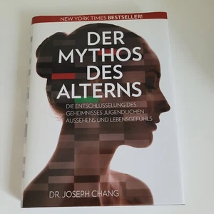 Buch Das Mythos des Alterns  Dr. Joseph Chang - Bild 1 von 4