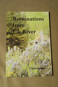 Ruminations from Elk River - Claire Josefine - Poetry - Softbound - Picture 1 of 4