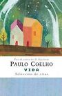 Vida (Booket Logista) By Coelho, Paulo | Book | Condition Very Good