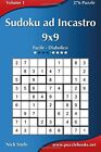 Sudoku Ad Incastro 9X9 - Da Facile A Diabolico - Volume 1 - 276 Puzzle.New<|,<|