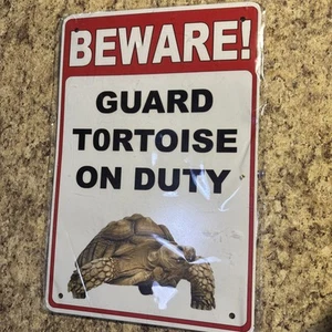 Beware! Guard Tortoise On Duty Funny Quote Aluminum METAL Sign    - Picture 1 of 2