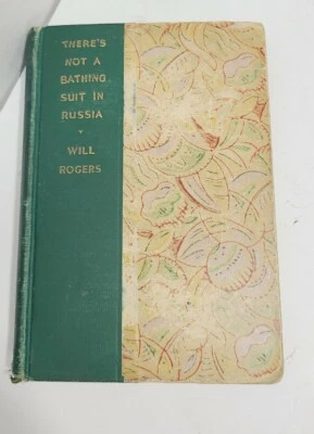 1927 Will Rogers THERE'S NOT A BATHING SUIT IN RUSSIA Travel HUMOR 1920s 1ST ED - Image 1 of 4