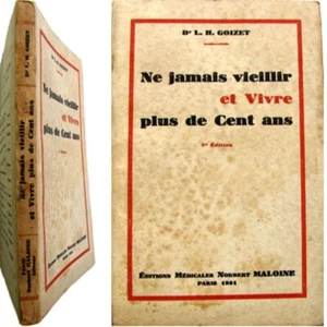 Loi de formation des êtres Ne jamais vieillir vivre plus de cent ans 1931 Goizet - Imagen 1 de 13