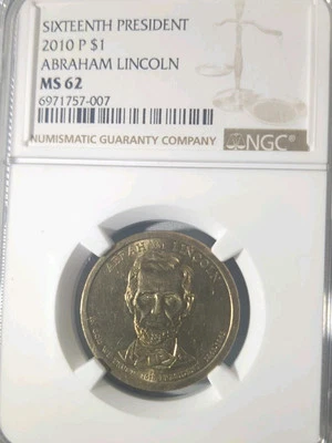 2010 P $1 NGC Cert MS62 Abraham Lincoln Uncirculated First Day of Issue Coin - Image 1 of 4