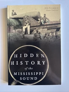 Hidden History of the Mississippi Sound by Ryan Starrett & Joshua Foreman(B1) - Imagen 1 de 9