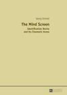 The Mind Screen Identification Desire and Its Cinematic Arena 5403
