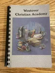 Westover Christian Academy Community Cookbook 1996 Recipes Danville VA - Bild 1 von 10
