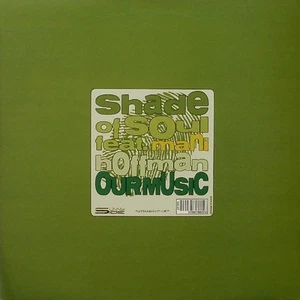 Shade Of Soul Feat. Mani Hoffman, Our Music, (12"), NM or M-, 3587362164 - Picture 1 of 4