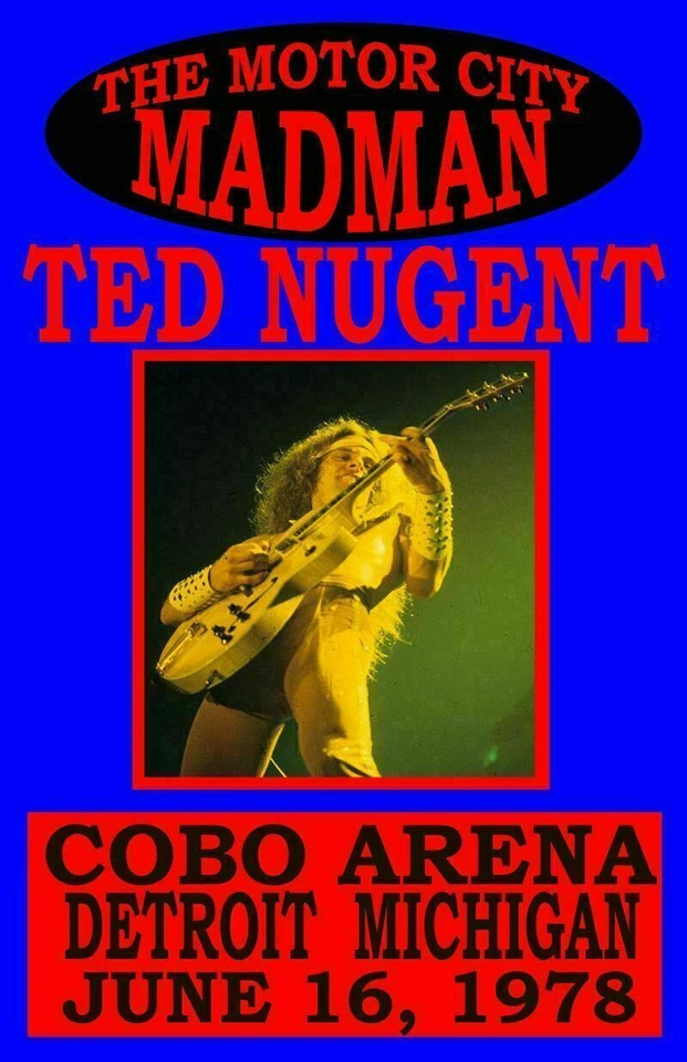 TED NUGENT REPLICA MOTOR CITY MADMAN CONCERT POSTER - Image 1 of 1