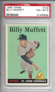 1958	Topps	Billy	Muffet	143	PSA 8		Cardinals		1818