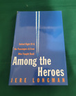 Among the Heroes - United Flight 93 by Jere Longman 1st Edition 2002 Hardcover