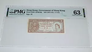 PMG HONG KONG Government 1 One Cent Pick# 325b 63 Choice Uncirculated Banknote - Picture 1 of 6