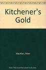 Kitchener's Gold, MacAlan, Peter