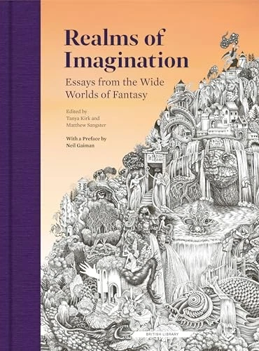 Realms of Imagination: Essays from the Wide Worlds of... - Ed. Tanya Kirk and... - Image 1 of 1