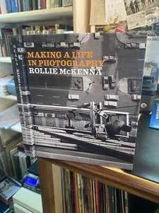 Making a Life in Photography: Rollie McKenna 2024 Nr Fine Art Biography 1st HB - Bild 1 von 1