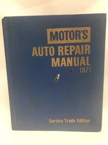 Motor's Auto Repair Manual 1971 Service Trade Edition, 34th Edition HC - Imagen 1 de 9