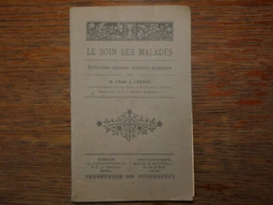 le soin des malades reflexions pieuses conseils pratiques ,abbe lepage 1926 - Picture 1 of 1