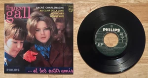 7" 45 FRENCH EP FRANCE GALL SACRE CHARLEMAGNE 7 - Picture 1 of 2