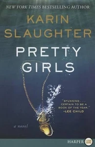 Pretty Girls: A Novel von Karin Slaughter (Englisch) Taschenbuch - Bild 1 von 1
