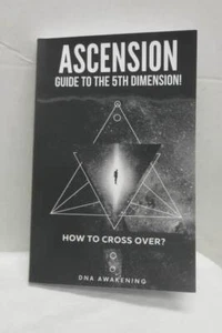 Ascension Guide to the 5th Dimension - Picture 1 of 1
