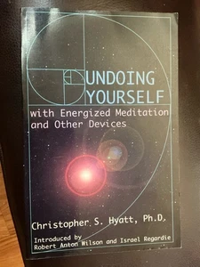 Undoing Yourself With Energized Meditation and Other Devices, C. Hyatt Signed - Bild 1 von 7
