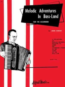 Palmer-Hughes Accordion Course Melodic Adventures in Bass-Land: A Collection ... - Picture 1 of 1