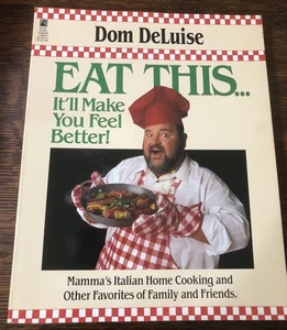 Vtg 1988 Dom DeLuise Eat This .. It'll Make You Feel Better Soft Cover Cookbook - Imagen 1 de 15