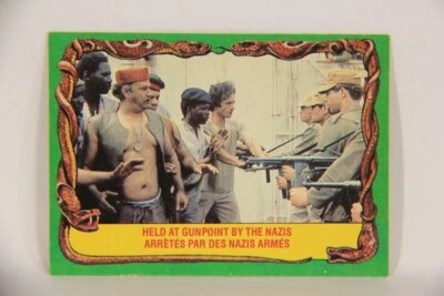 Raiders Of The Lost Ark 1981 Card #72 Held At Gunpoint By The Nazis OPC L017998 - Image 1 of 2