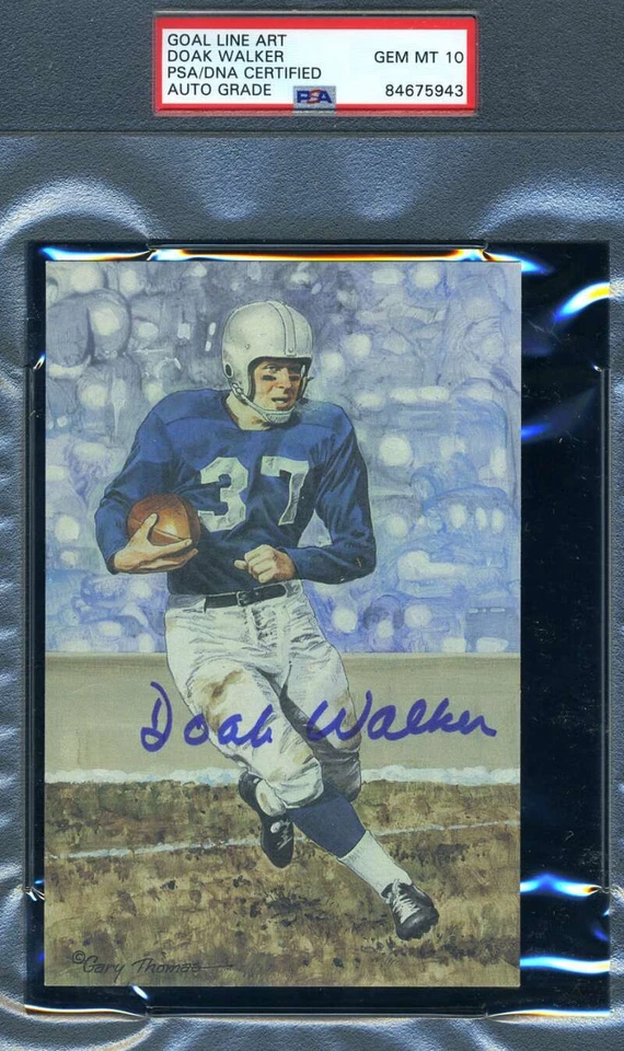 Doak Walker Gem Mint 10 PSA DNA Slabbed Signed Goal Line Autograph GLAC - Image 1 of 1