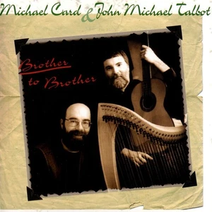 Michael Card & John Michael Talbot  - Brother To Brother (CD) - Picture 1 of 2
