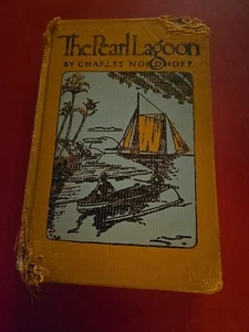 Charles Nordhoff THE PEARL LAGOON 1st Edition 1924 Little Brown HC - Picture 1 of 7